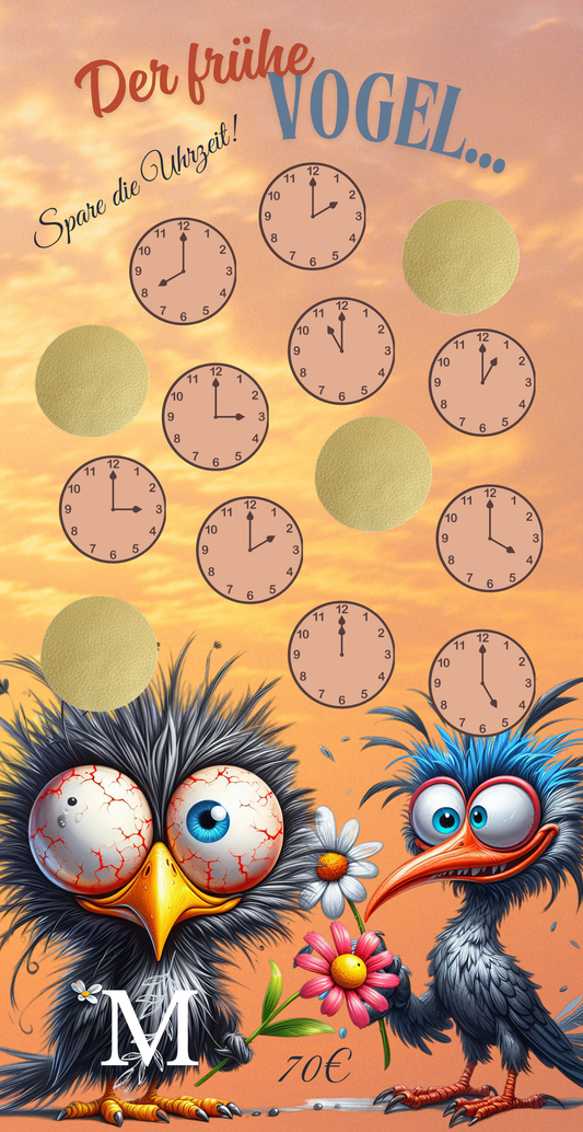 Der frühe Vogel ...