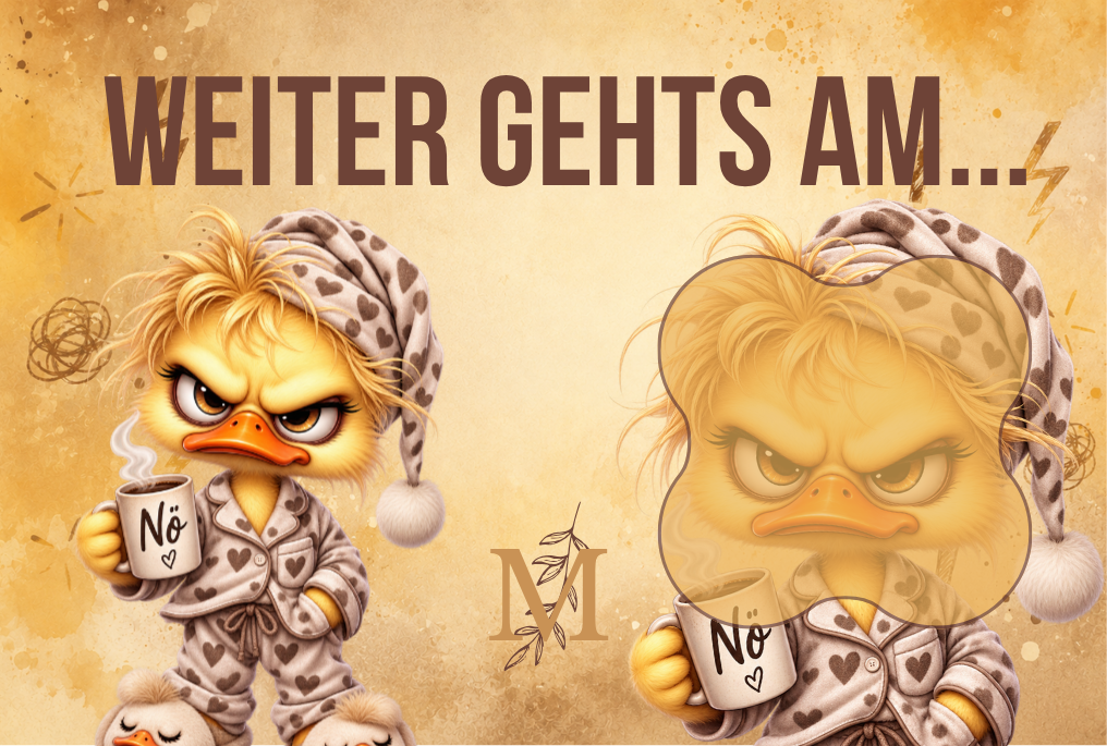 Weiter geht's am  - zu viel, zu wenig